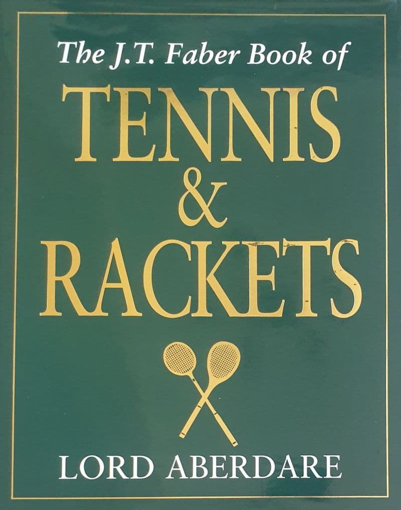 The JT Faber Book of Tennis & Rackets