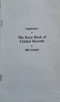 The Kaye Book of Cricket Records by Bill Frindall