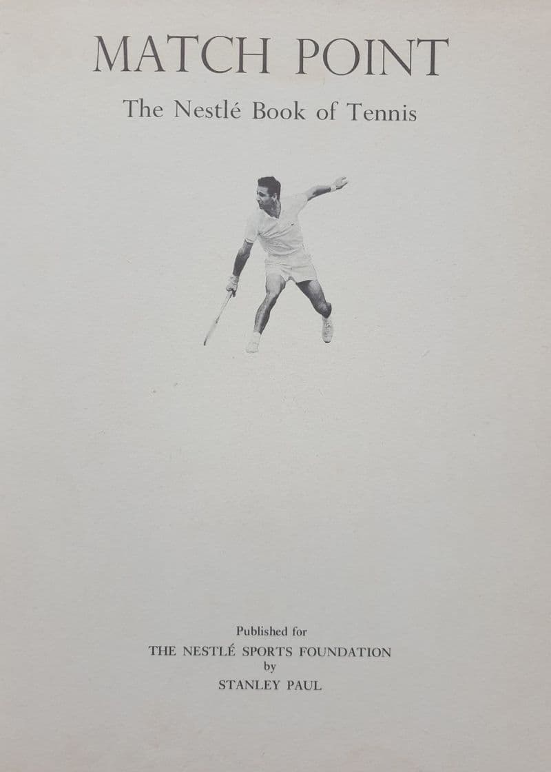 The Nestle Book of Tennis: Match Point (No Dust Jacket)