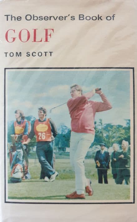 The Observer's Book of Golf by Tom Scott