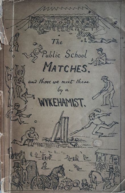 The Public School Matches & Those We Meet There by A Wykehamist (1853)