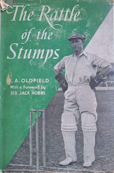 The Rattle of the Stumps by WA Oldfield