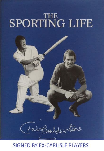 The Sporting Life: Chris Balderstone by Alan Porter (SIGNED COPY)