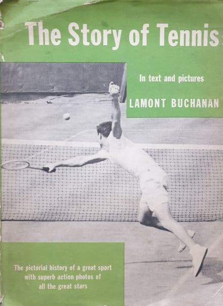 The Story of Tennis by Lamont Buchanan