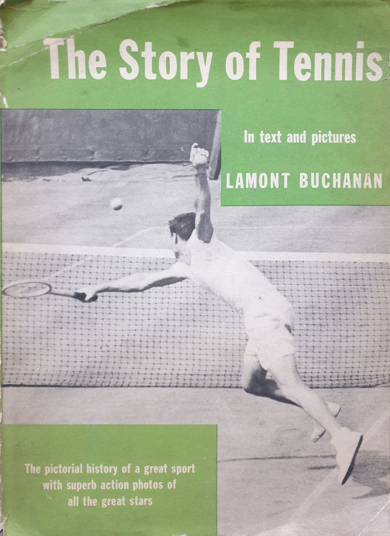 The Story of Tennis by Lamont Buchanan