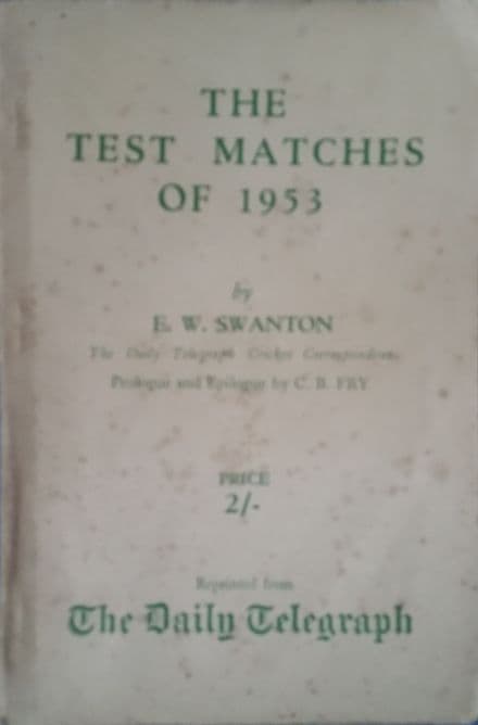 The Test Matches of 1953 by EW Swanton