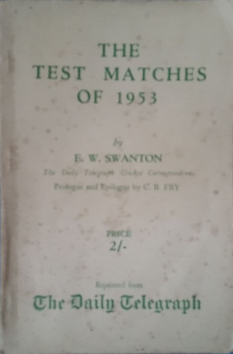 The Test Matches of 1953 by EW Swanton