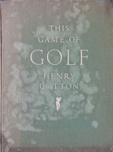 This Game of Golf by Henry Cotton