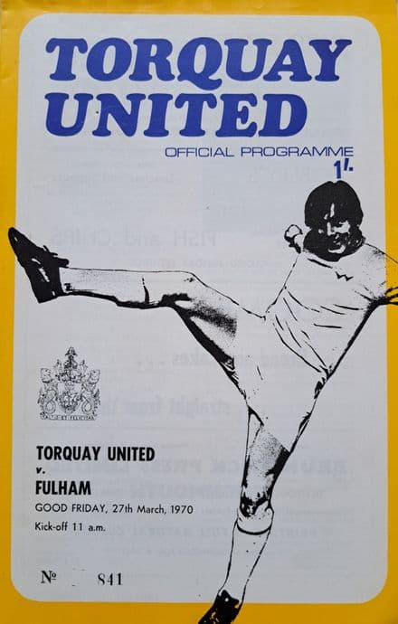 Torquay Utd v Fulham, Div 3 (1970, Mar 27th)