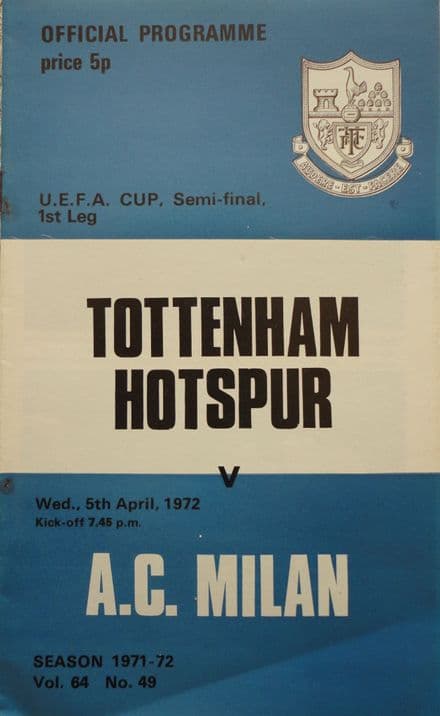Tottenham Hotspur v AC Milan, UEFA Cup SF (1972, April 5th)