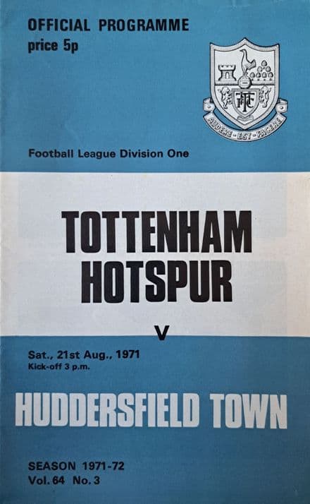 Tottenham Hotspur v Huddersfield Town, Div 1 (1971, Aug 21st)