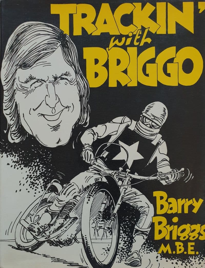 Trackin with Briggo by Barry Briggs
