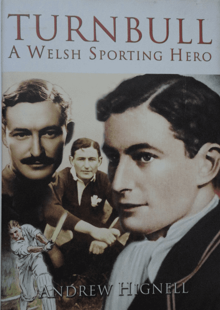Turnbull: a Welsh Sporting Hero by AK Hignell