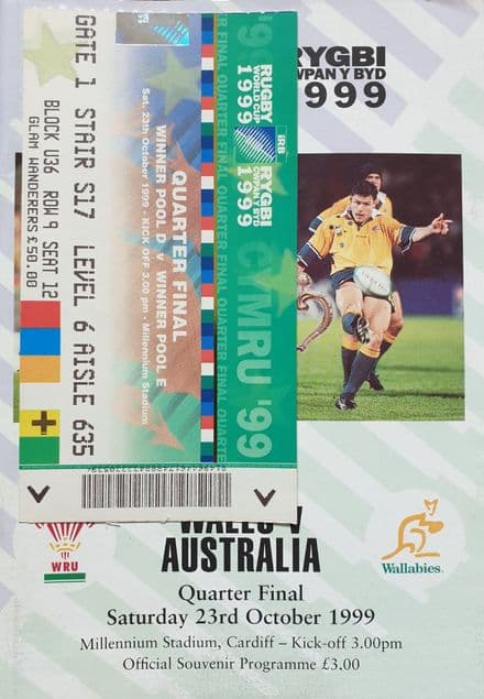 Wales v Australia (1999, Oct 23rd) RWC QF & Ticket