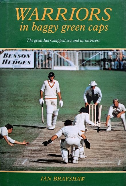 Warriors in Baggy Green Caps by Ian Brayshaw