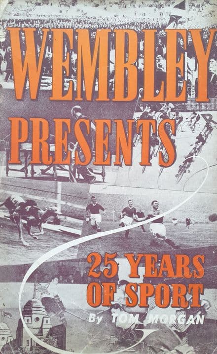 Wembley Presents 25 Years of Sport by Tom Morgan