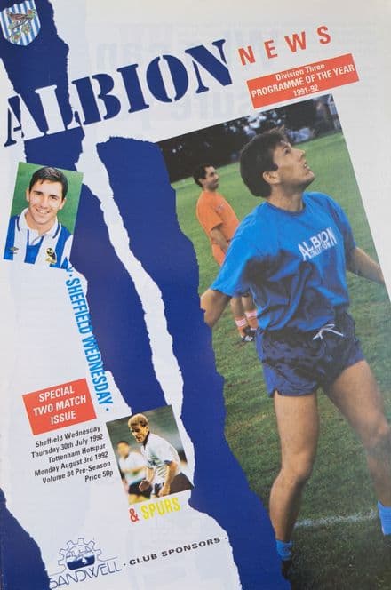 West Brom v Sheffield Wed & Tottenham Hotspur, Div 3 (1992, Jul 30th & Aug 3rd)