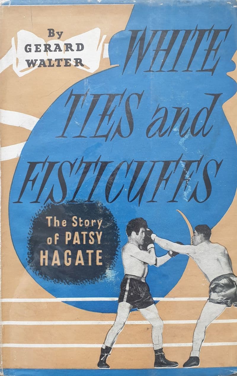 White Ties and Fisticuffs by Gerard Walter