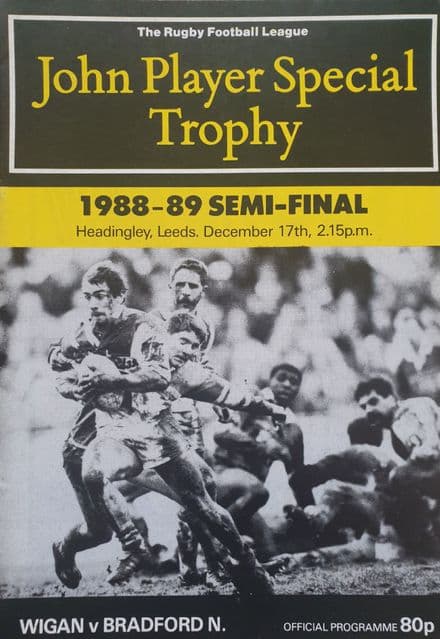 Wigan v Bradford Northern, John Player Trophy SF (1988, Dec 17th)