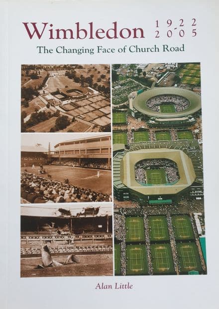 Wimbledon 1922-2005 by Alan Little