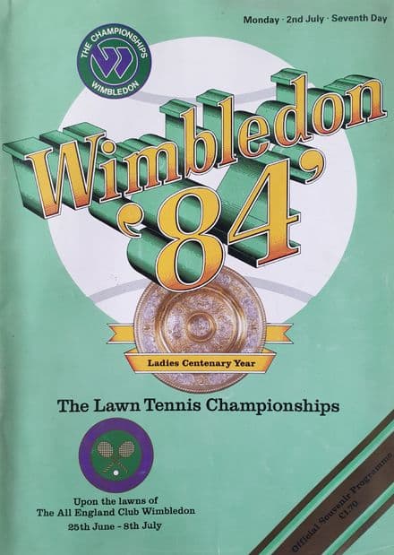 Wimbledon Championships Programme (1984, Jul 2nd, Day 7)