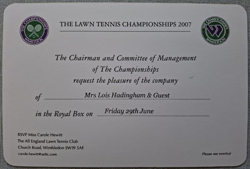 Wimbledon Royal Box & Lunch Invitation, Mrs Lois Hadingham (2007, Jun 29th)