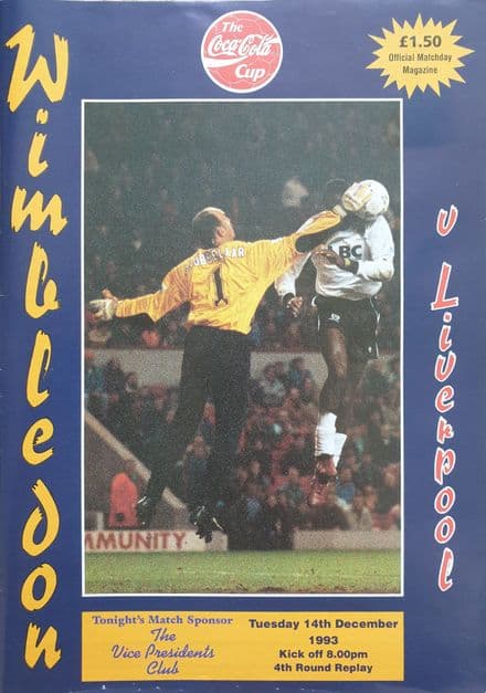 Wimbledon v Liverpool, Coca Cola Cup (1993, Dec 14th)