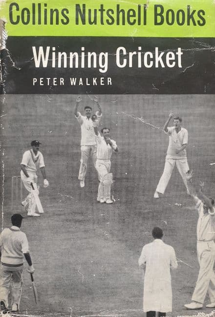 Winning Cricket by Peter Walker
