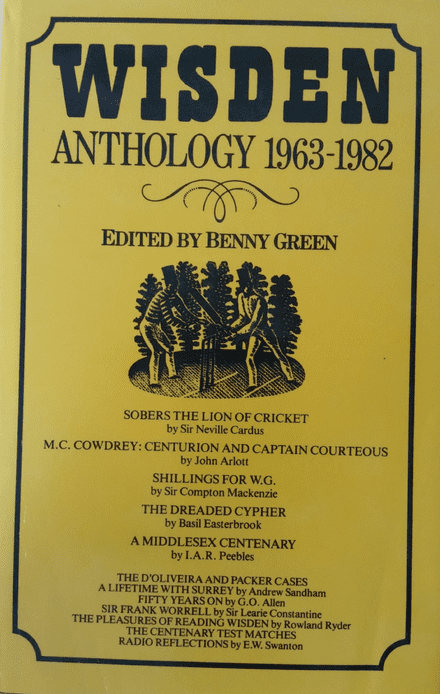Wisden Anthology 1963-1982 ed by Benny Green