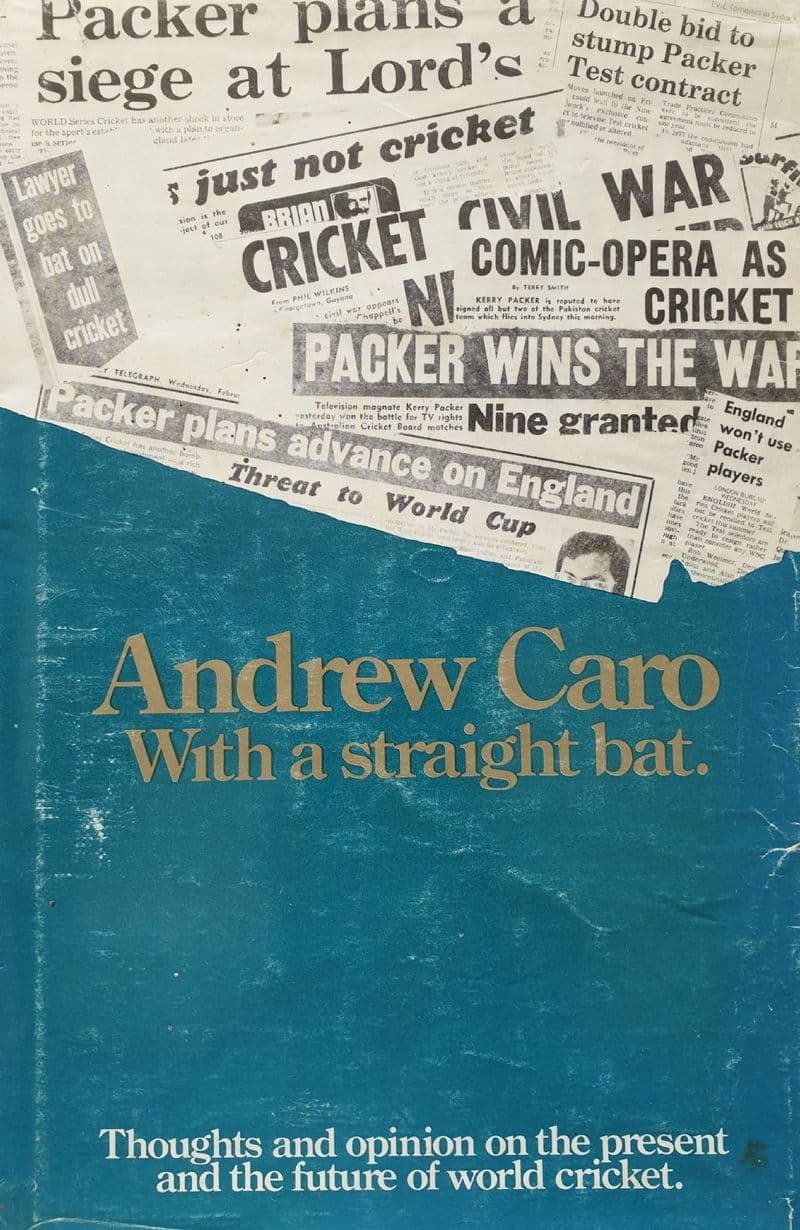 With a Straight Bat by Andrew Caro