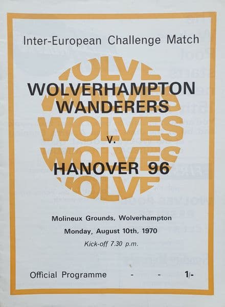 Wolves v Hanover 96, Challenge Match (1970, Aug 10th)