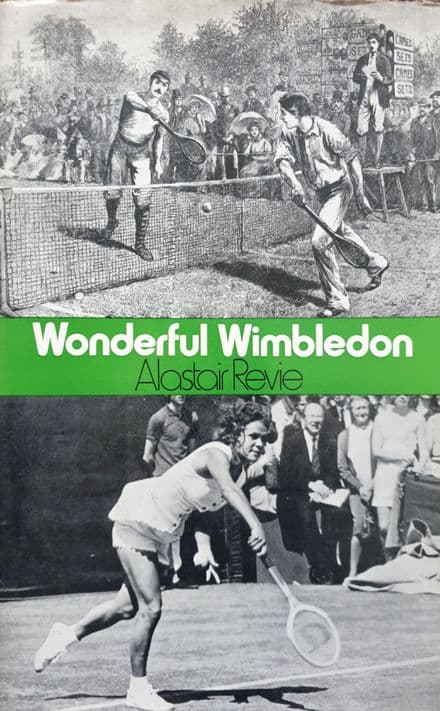 Wonderful Wimbledon by Alastair Revie