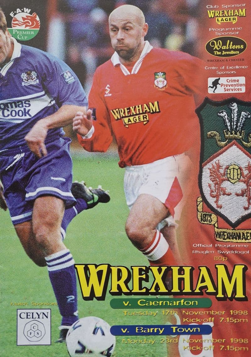 Wrexham v Caernafon / Barry Town, FAW Premier Cup (1998, Nov 17th & 23rd)