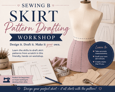 Introduction to Pattern Drafting a Skirt Workshop Sat 6th June 10am to 4pm