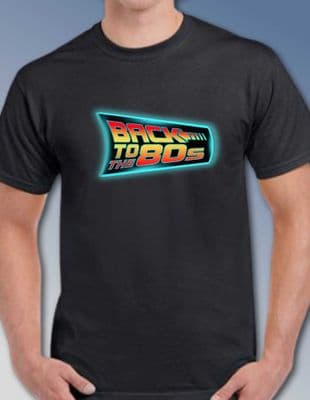 Back to the 80s Eighties Future style BLACK T-Shirt