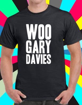 Woo Gary Davies Retro black tee t shirt top UNOFFICIAL 80s Night Ooh Wooh