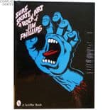 SANTA CRUZ "The Surf, Skate & Rock Art of Jim Phillips" Book  Skateboard