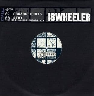 18 Wheeler - Prozac Beats/Stay (12") (Promo) (VG+/EX)