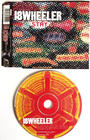 18 Wheeler - Stay (CD Single Pt 1) (EX-/EX)