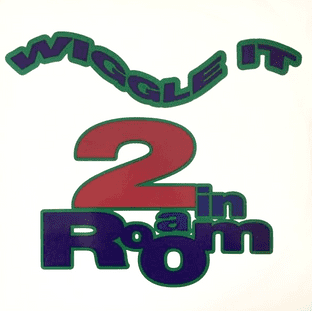 2 In A Room - Wiggle It (12") (G++/VG-)