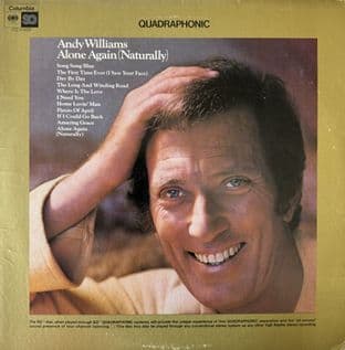 Andy Williams - Alone Again (Naturally) (Quadrophonic LP) (EX/VG)