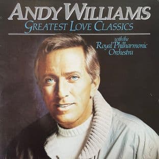 Andy Williams With The Royal Philharmonic Orchestra - Greatest Love Classics (LP) (VG/G-VG)