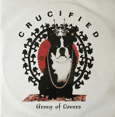 Army Of Lovers ‎- Crucified (12
