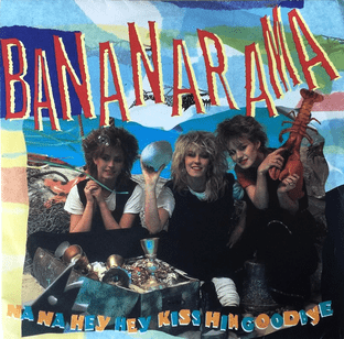 Bananarama - Na Na Hey Hey Kiss Him Goodbye (7") (VG-/VG-)