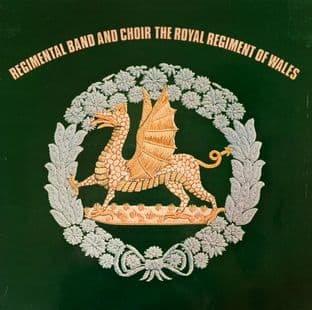 Band Of The Royal Regiment Of Wales - Regimental Band And Choir (LP) (Signed) (G++/G++)