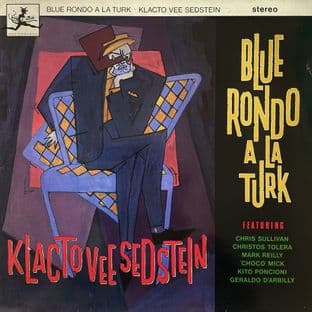 Blue Rondo A La Turk - Klacto Vee Sedstein (12") (VG-EX/VG-)