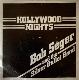 Bob Seger And The Silver Bullet Band - Hollywood Nights (7") (Silver Vinyl) (VG-/G+)