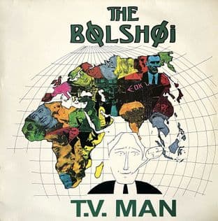 Bolshoi (The) - T.V. Man (12") (EX/VG+)