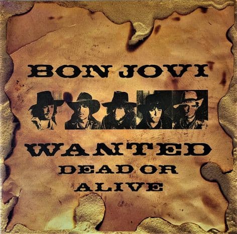 Bon Jovi ‎- Wanted Dead Or Alive (12