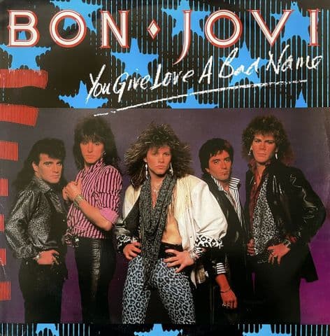 Bon Jovi - You Give Love A Bad Name (12